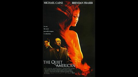 Warfare Tuesdays: The Quiet American (2002)