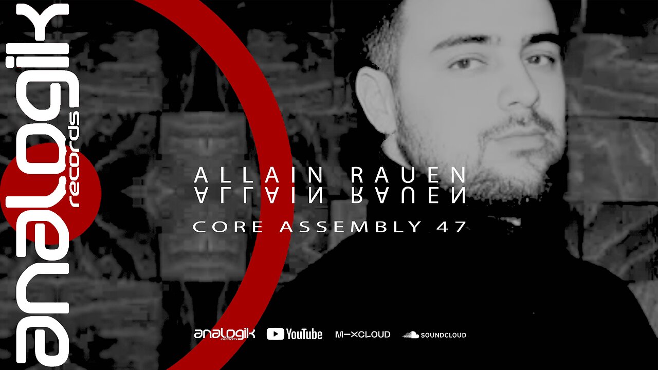 ALLAIN RAUEN - CORE ASSEMBLY 47