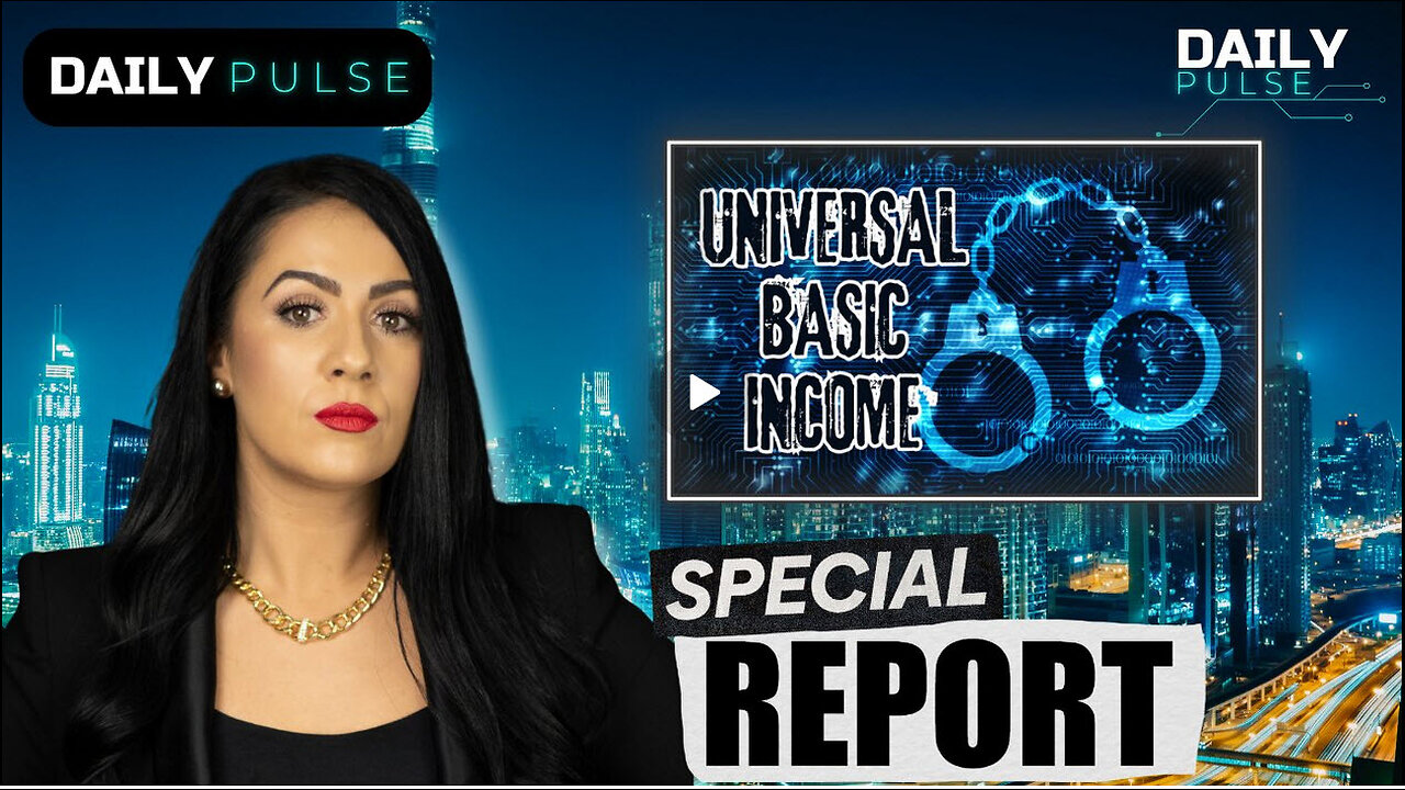 LOCKSTEP: Universal Basic Income Begins Worldwide Rollout | Daily Pulse Ep 157