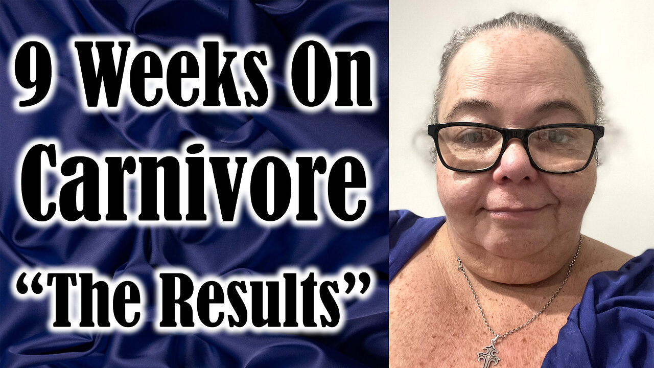 9 Weeks On Carnivore - The Results