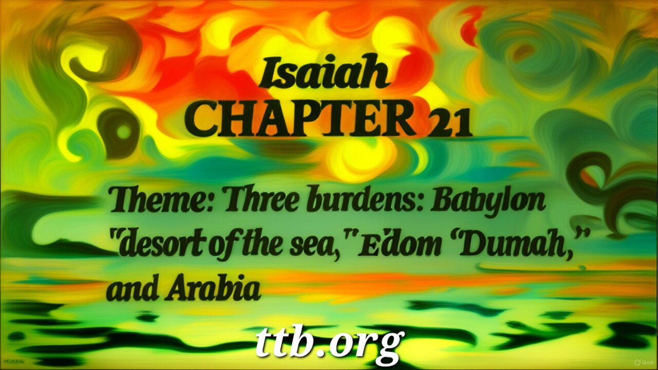 Isaiah Chapter 21 (Bible Study)