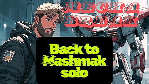 Back running solo mashmak in #mechabreak