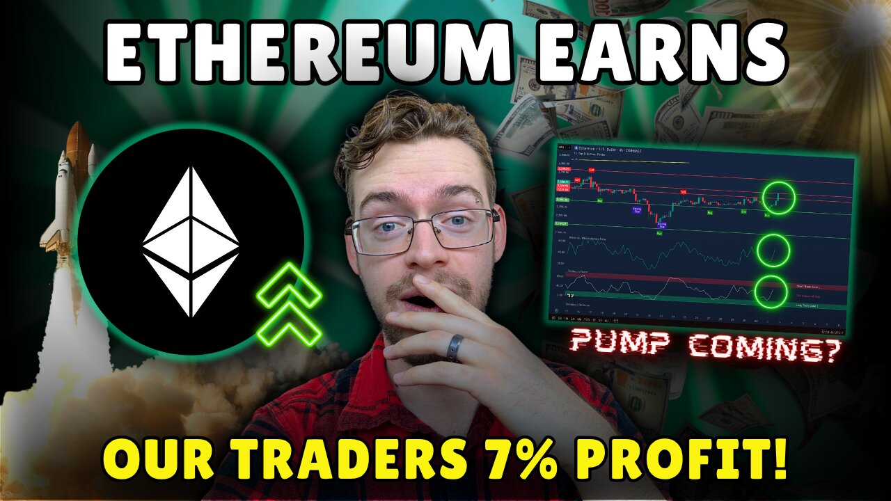 Ethereum Pump Earn Our Traders 7% PROFIT!