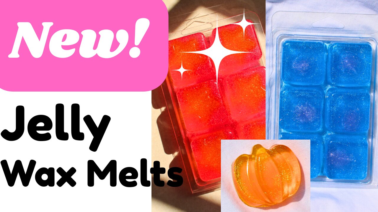 Making NEW Jelly Wax Melts✨