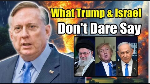 Col. Douglas Macgregor: Why Is No One Talking About This? What Trump & Israel Won’t Admit