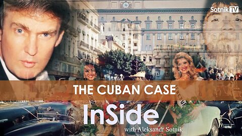 INSIDE: THE CUBAN CASE