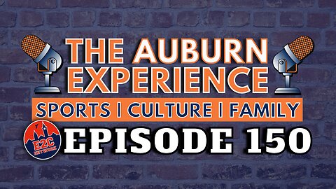 LIVE | The Auburn Experience | EP. 150 | Second Bye Week + Basketball Week 2