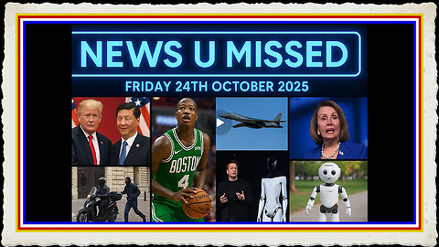NEWS U MISSED WITH PAUL BROOKER FRIDAY 24TH OCTOBER 2025