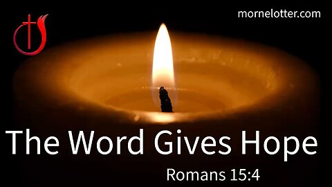 The Word gives Hope