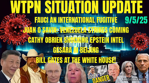 WTPN SITUATION UPDATE 9/5/25