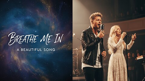 Breathe Me In | A Heartfelt Duet About Love and Connection