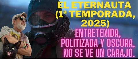 El Eternauta (1ª Temporada, 2025)
