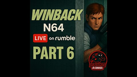 🔫 WinBack Part 6: Final Assault Begins | Dark Uly LIVE on Rumble
