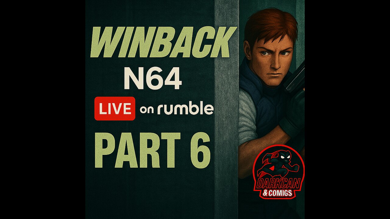 🔫 WinBack Part 6: Final Assault Begins | Dark Uly LIVE on Rumble