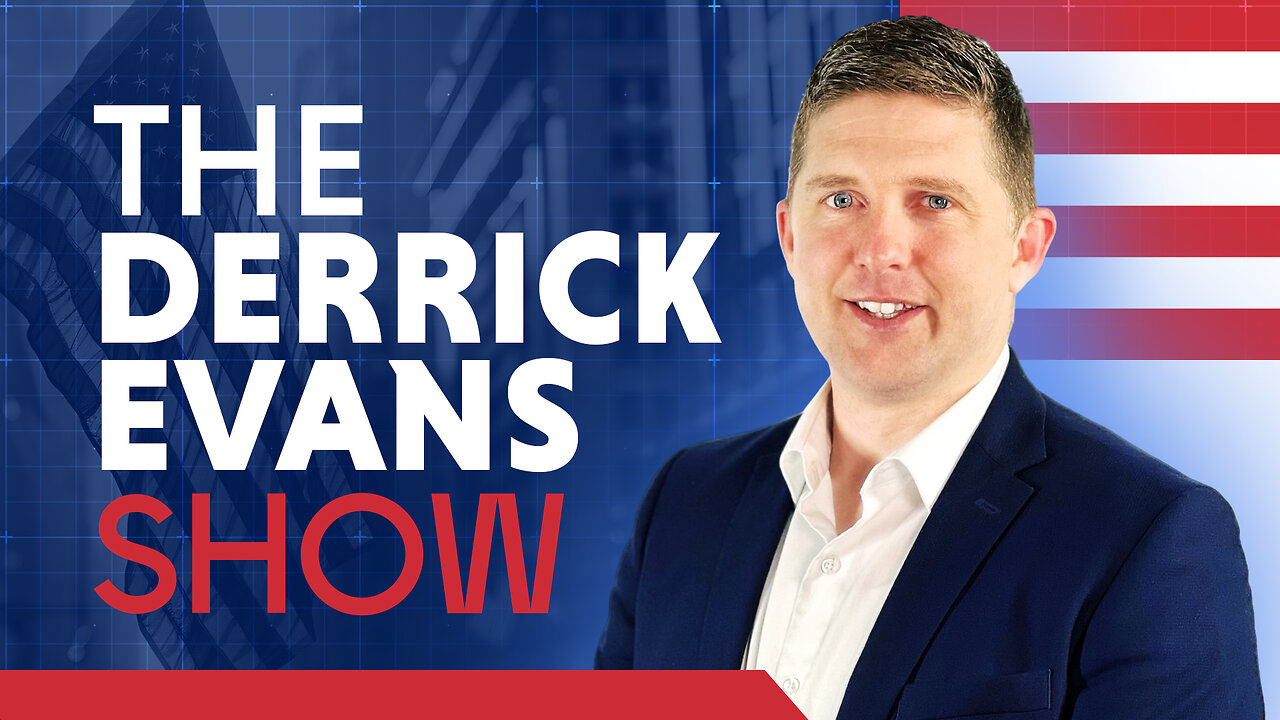 The Derrick Evans Show 027