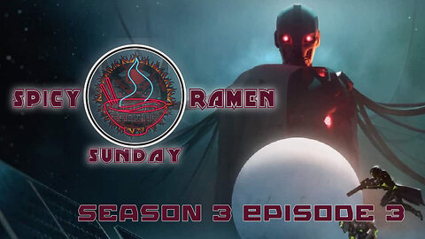 Spicy Ramen Sunday S3 E3