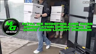 FATAL ICE Shooting Amid Mass Deportation Operations; JD Vance Joins Leavitt Presser