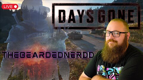 🔴LIVE- Did NERO DO IT? | Days Gone [!socials]