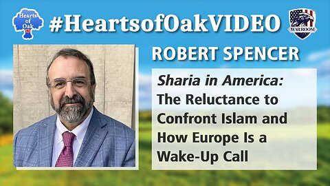 Robert Spencer - Sharia in America: US Reluctance to Confront Islam and how Europe is a Wake Up Call
