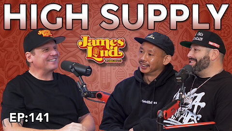 Nam and Shea from The Network Show and High Supply | James Loud Podcast EP#141