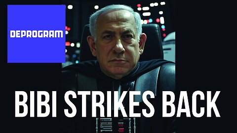 DeProgram with Ted Rall and John Kiriakou: “Bibi Strikes Back”