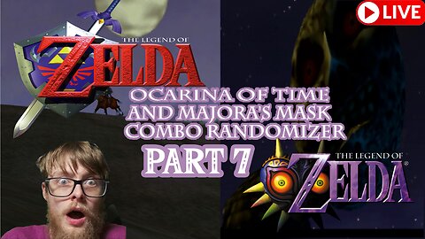 🔴 PART7 Zelda Ocarina of Time/Majora's Mask Combination Randomizer Livestream! Actual N64 Hardware!
