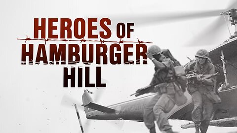 Heroes Of Hamburger Hill | Fox Nation | 11/11/2020