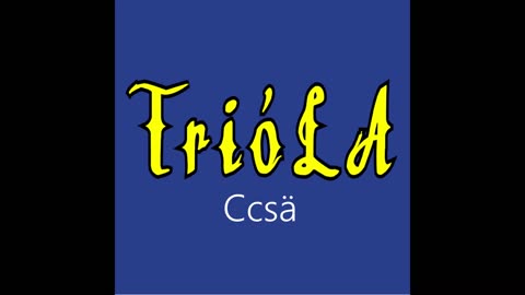 Trióla ¦ Ccsä (officiäl audió)