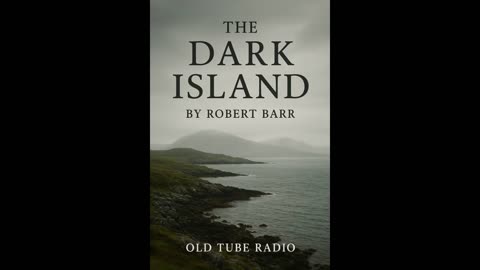 The Dark Island By Robert Barr