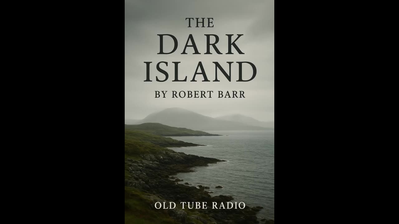 The Dark Island By Robert Barr