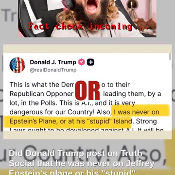 Fact Check: Donald Trump DID Post He Was Never On Epstein's Plane Or His 'Stupid' Island' -- In 2024
