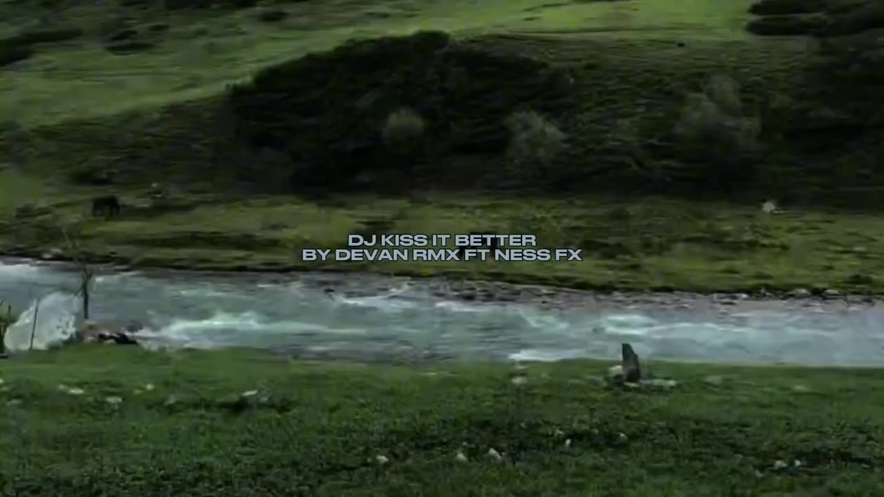 DJ Kiss It Better by Devan RMX ft. Ness FX-NeonRhythm🎧