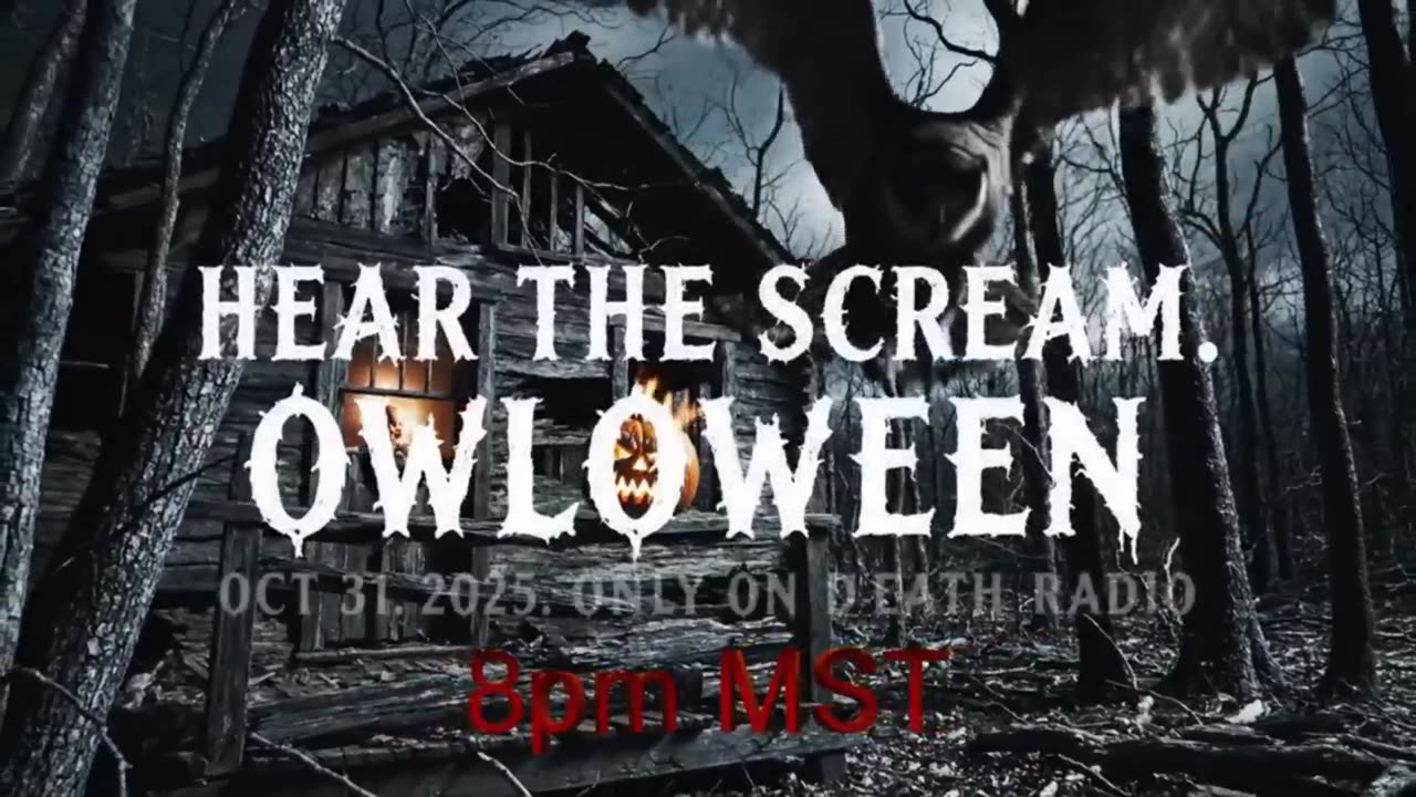 Owloween 10/31/25 8 PM MST