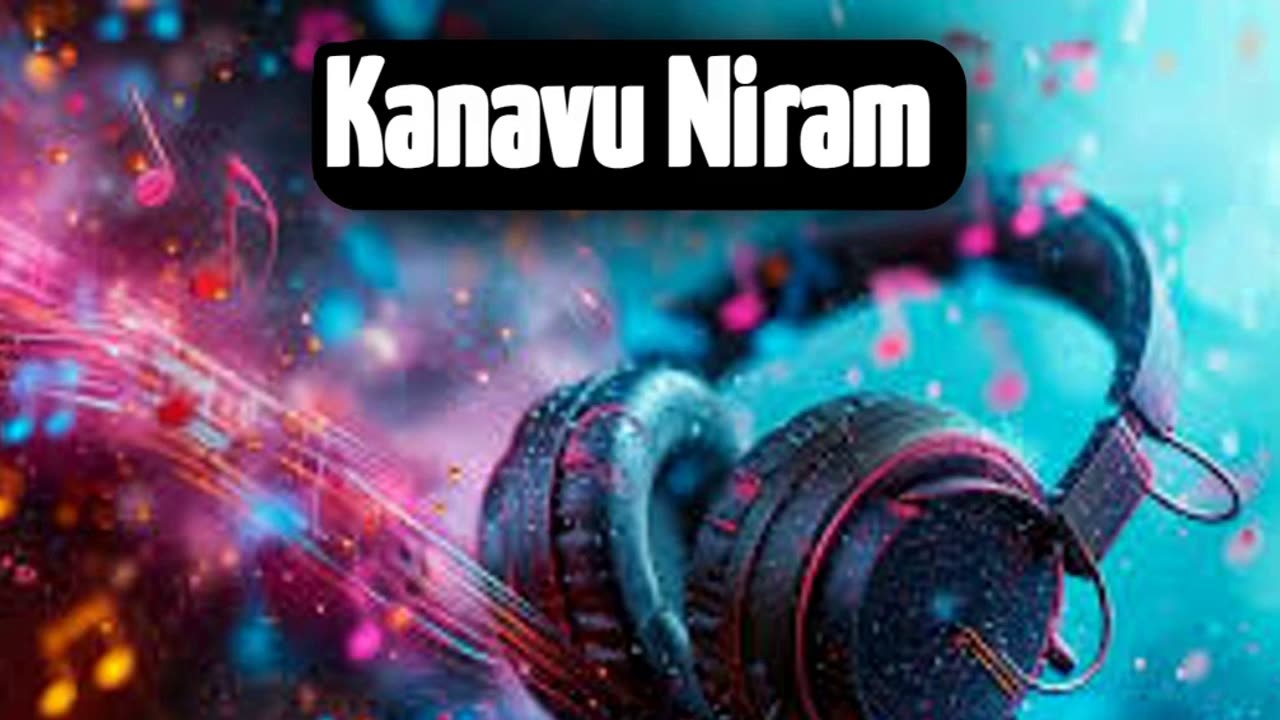 Kanavu Niram