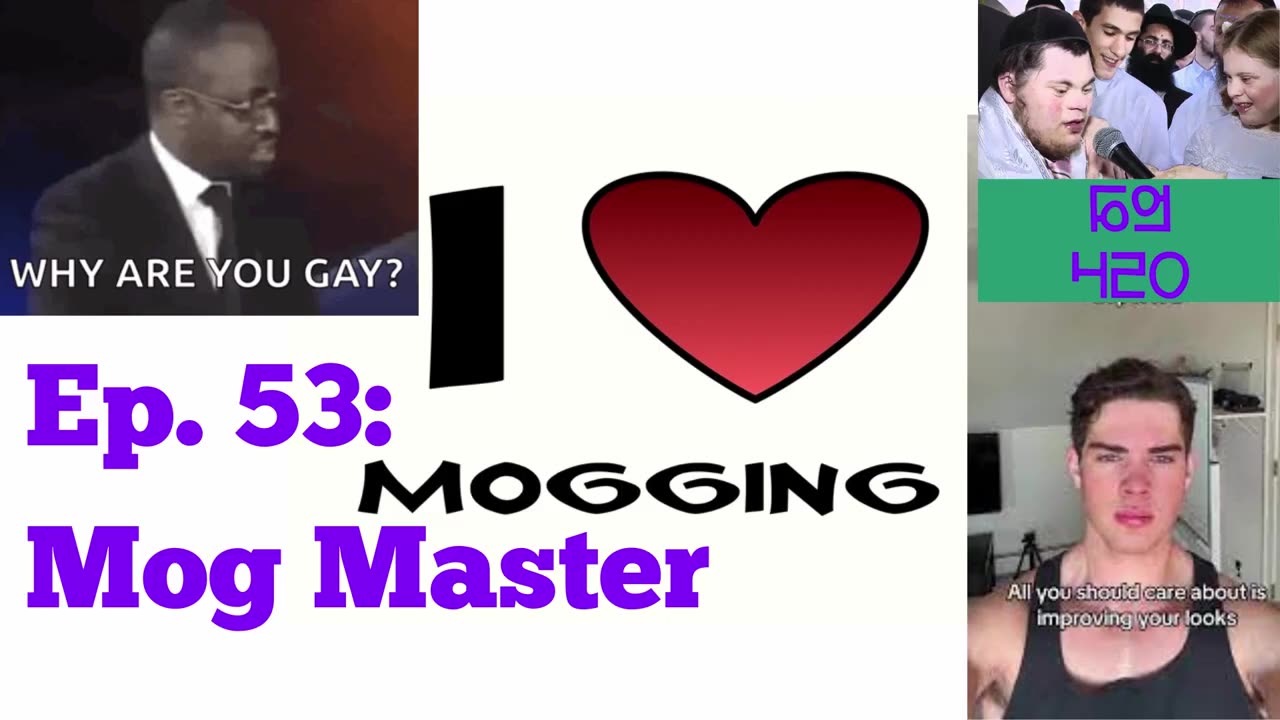 Ep. 53: Mog Master