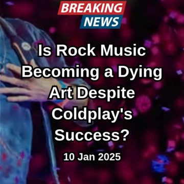 Is Rock Music Becoming a Dying Art Despite Coldplay's Success?