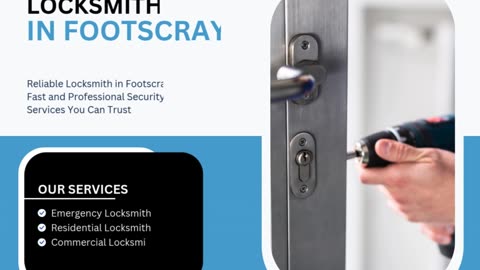 Reliable Locksmith in Footscray: Fast and Professional Security Services You Can Trust