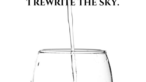 Water Blessing for the Storm: I Rewrite the Sky