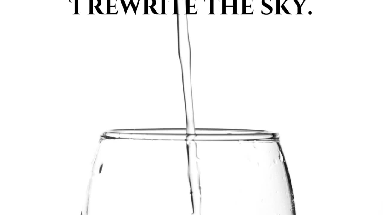 Water Blessing for the Storm: I Rewrite the Sky