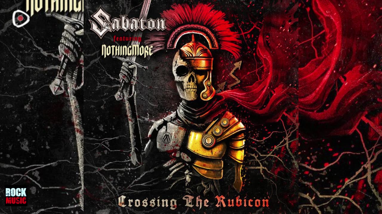 Sabaton - Crossing the Rubicon (feat. NOTHING MORE) (New #Single)