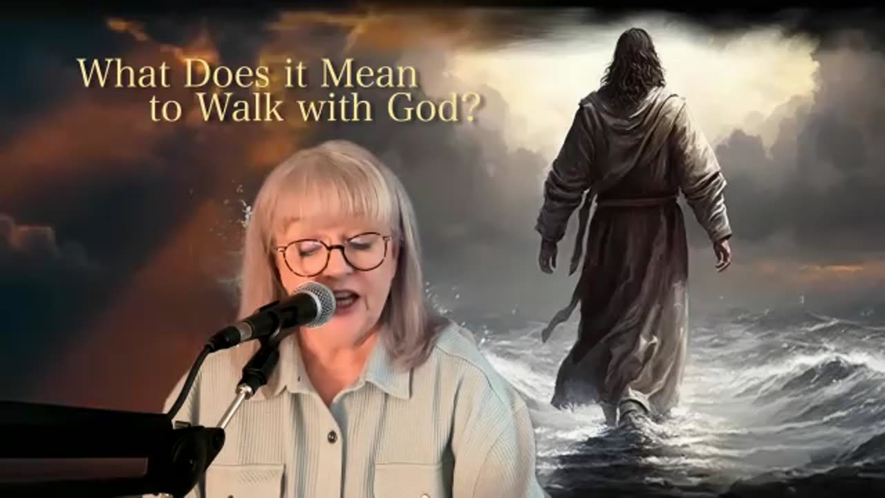 What it Means to Walk with God