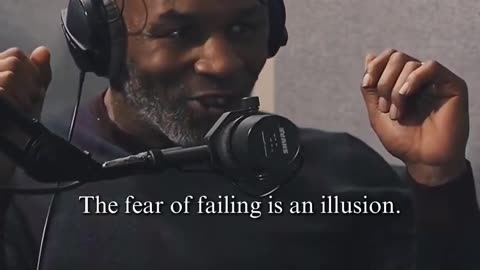 Mike Tyson: Fear is my friend