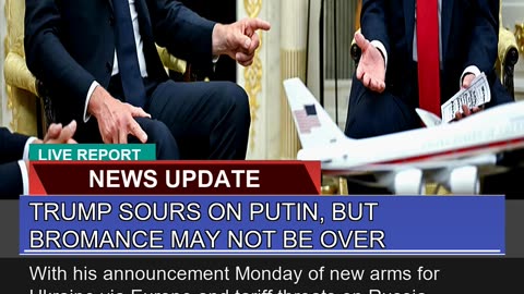 Trump Sours on Putin But Bromance May Not Be Over