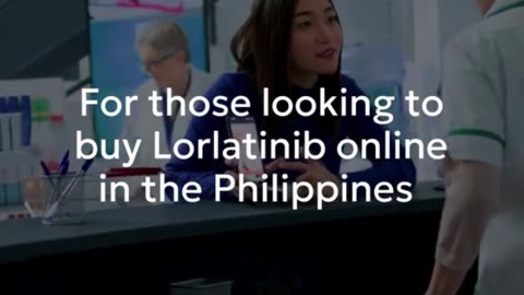 Lorlatinib in the Philippines – Uses, Side Effects & How to Order Online | LetsMeds
