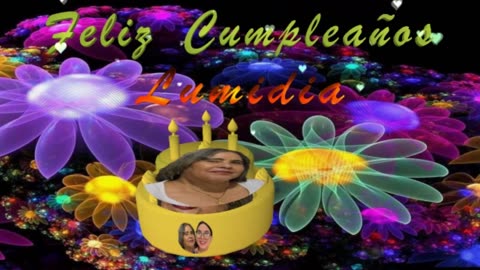 Feliz Cumpleaños Lumidia