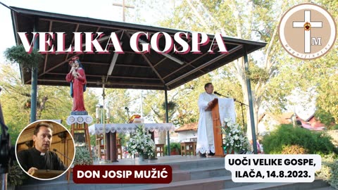 ILAČA, Velika Gospa, propovijed