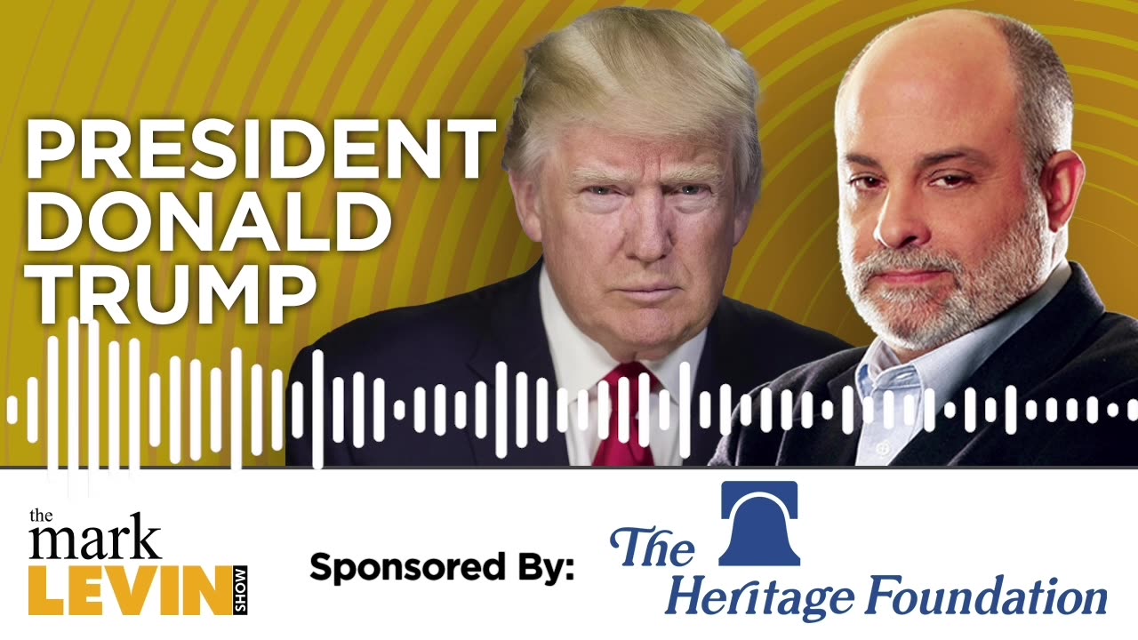 Trump to Levin: Netanyahu Is A War Hero