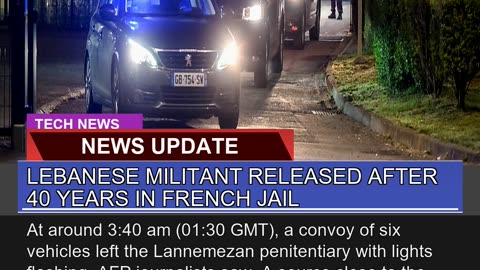 Lebanese Militant Released After Years in Frenc