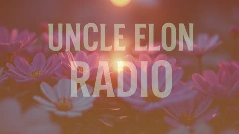 📡 Uncle Elon Radio | Can We Get Just 1 Follower on Rumble? | 24/7 Lofi Stream