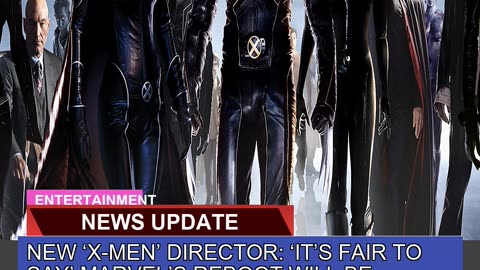 New Xmen Director Its Fair to Say Marvels